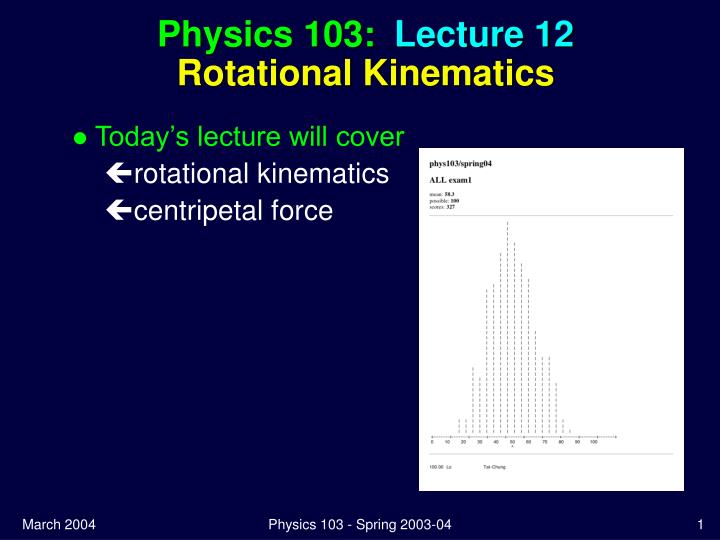 physics 103 lecture 12 rotational kinematics