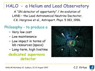 HALO - a Helium and Lead Observatory