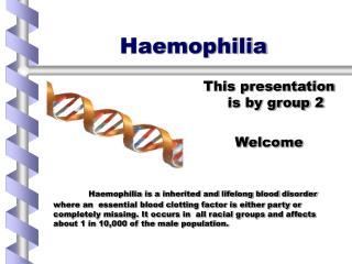 Haemophilia