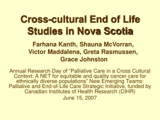 Cross-cultural End of Life Studies in Nova Scotia