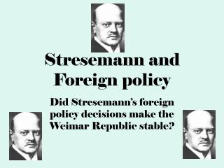 Stresemann and Foreign policy