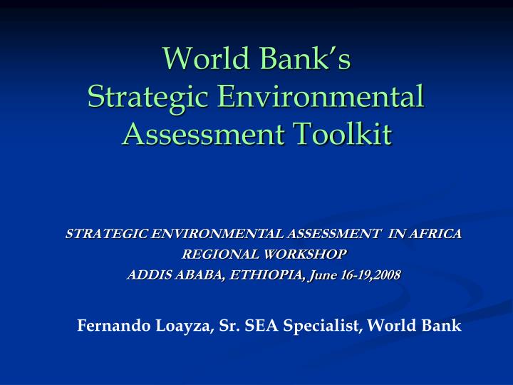 world bank s strategic environmental assessment toolkit