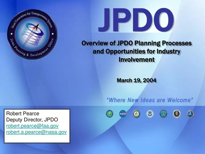 jpdo overview of jpdo planning processes and opportunities for industry involvement march 19 2004