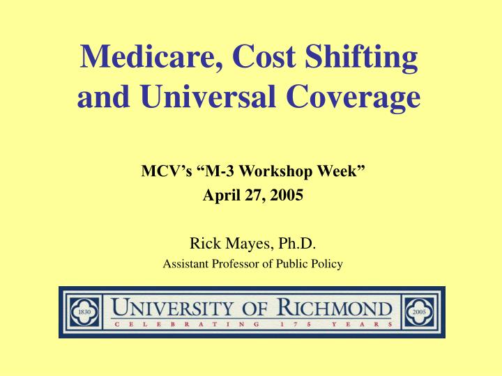 medicare cost shifting and universal coverage