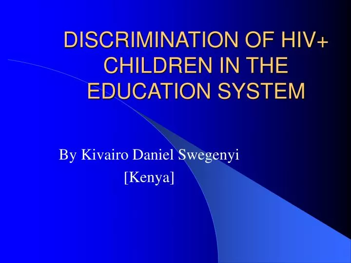 discrimination of hiv children in the education system