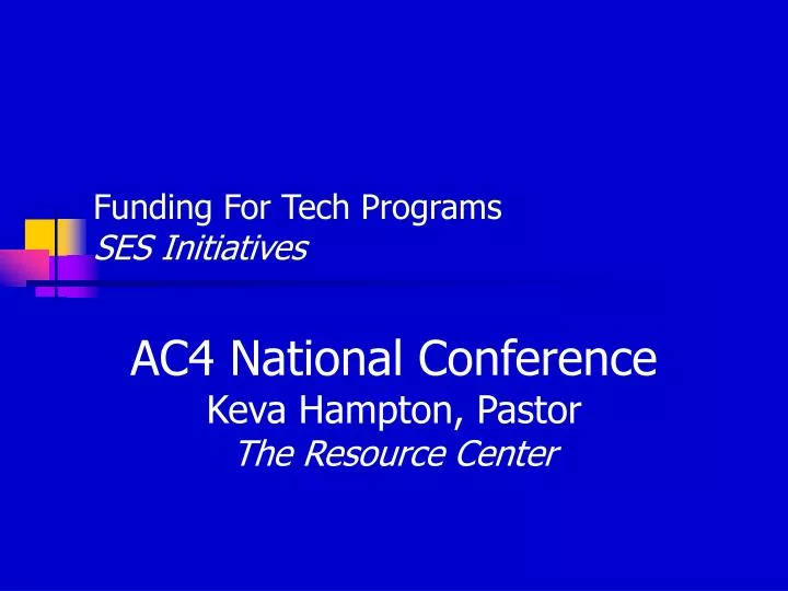 funding for tech programs ses initiatives