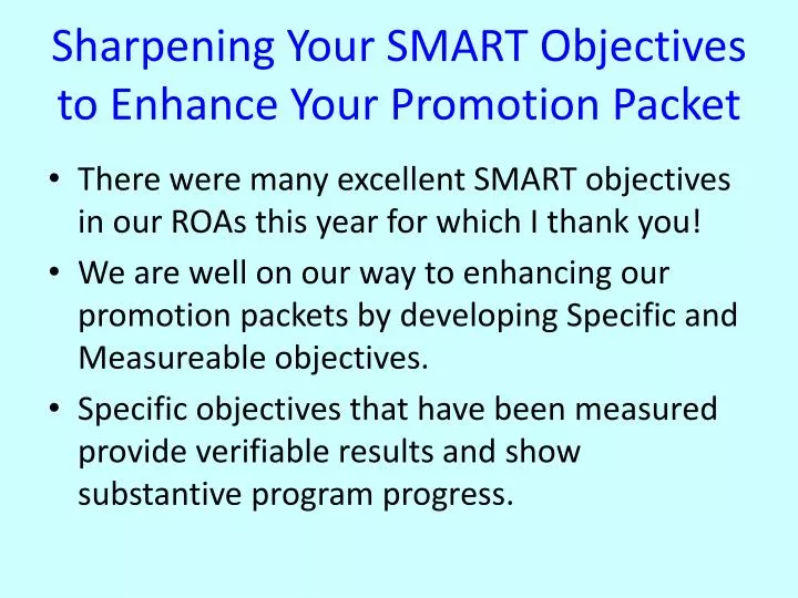 sharpening your smart objectives to enhance your promotion packet