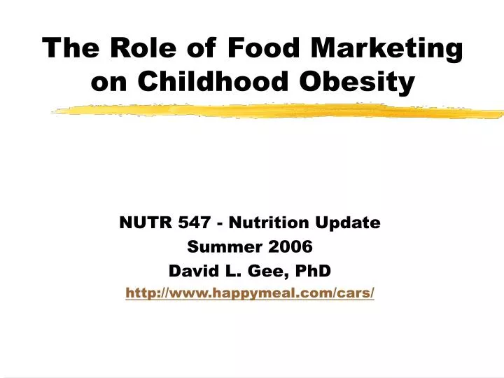 the role of food marketing on childhood obesity