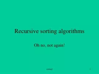 Recursive sorting algorithms