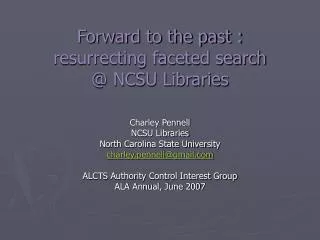 Forward to the past : resurrecting faceted search @ NCSU Libraries