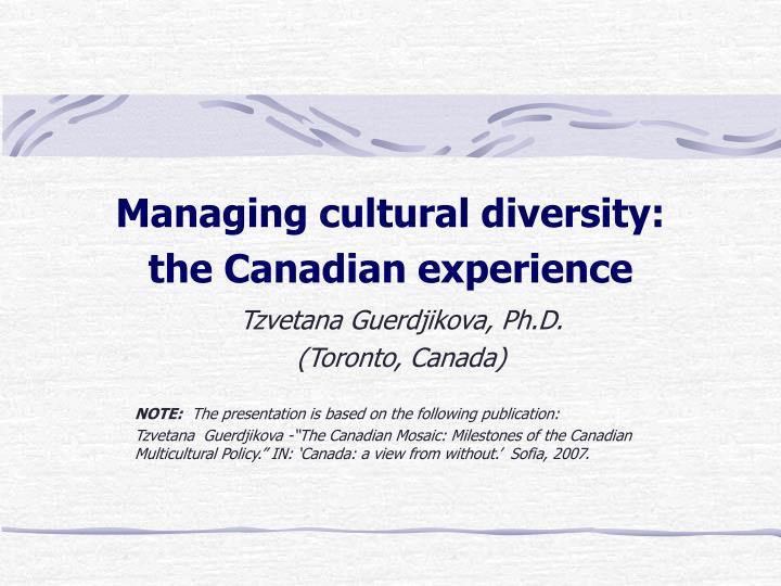 managing cultural diversity the canadian experience