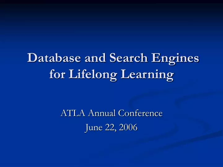 database and search engines for lifelong learning