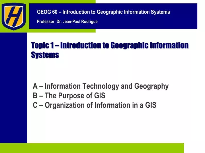 topic 1 introduction to geographic information systems