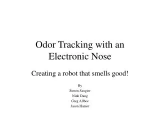 Odor Tracking with an Electronic Nose
