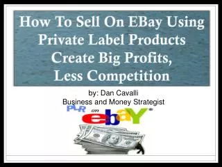 How To Sell On Ebay Using Private Label Products