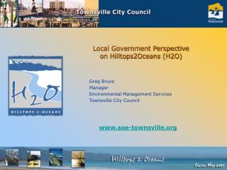 Local Government Perspective on Hilltops2Oceans (H2O)