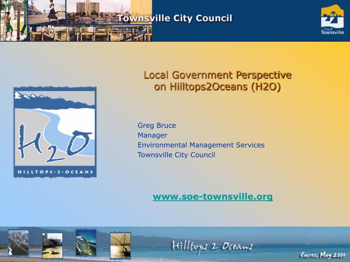 local government perspective on hilltops2oceans h2o