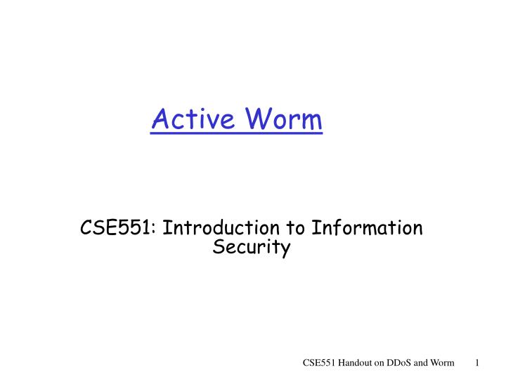 active worm