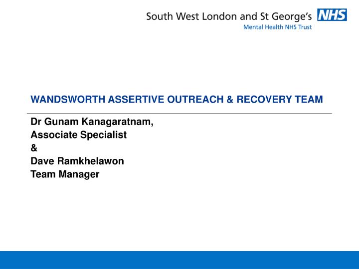 wandsworth assertive outreach recovery team