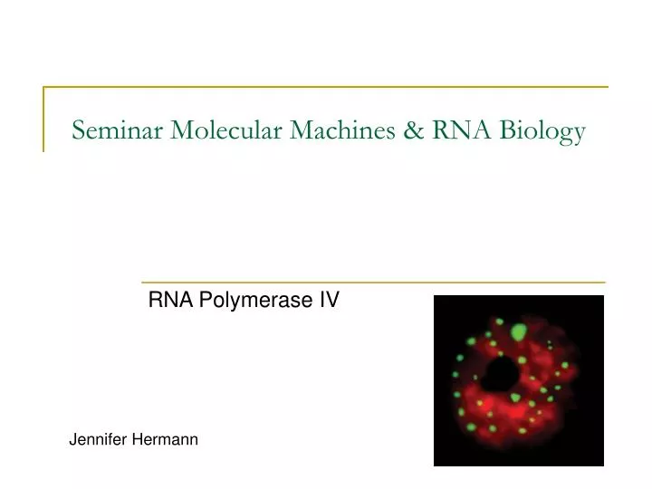 seminar molecular machines rna biology