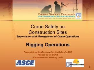 Crane Safety on Construction Sites Supervision and Management of Crane Operations Rigging Operations