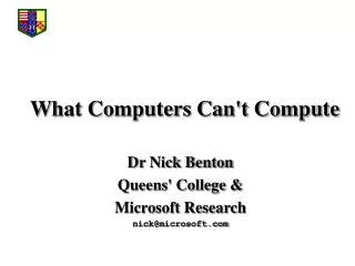 What Computers Can't Compute