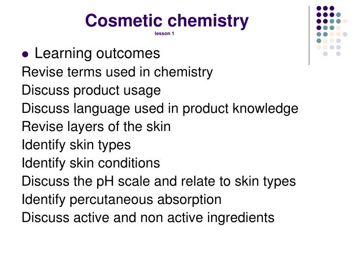 cosmetic chemistry lesson 1