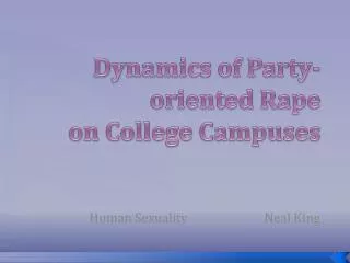Dynamics of Party-oriented Rape on College Campuses