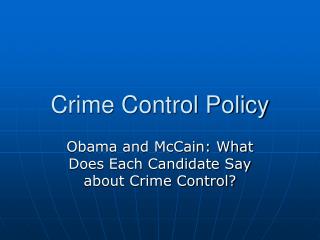 Crime Control Policy