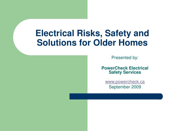 electrical risks safety and solutions for older homes