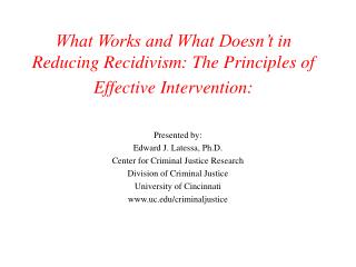 What Works and What Doesn’t in Reducing Recidivism: The Principles of Effective Intervention:
