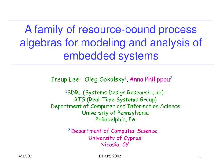 a family of resource bound process algebras for modeling and analysis of embedded systems