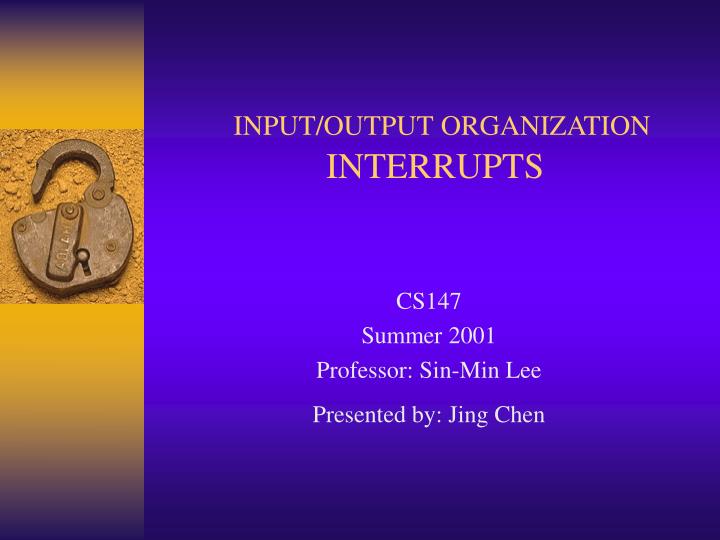input output organization interrupts