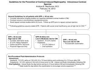 Guidelines for the Prevention of Contrast Induced Nephropathy: Intravenous Contrast Sparrow Andrew B. MacKersie, M.D. F