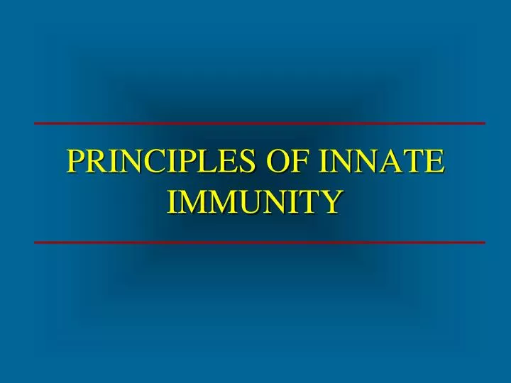 principles of innate immunity