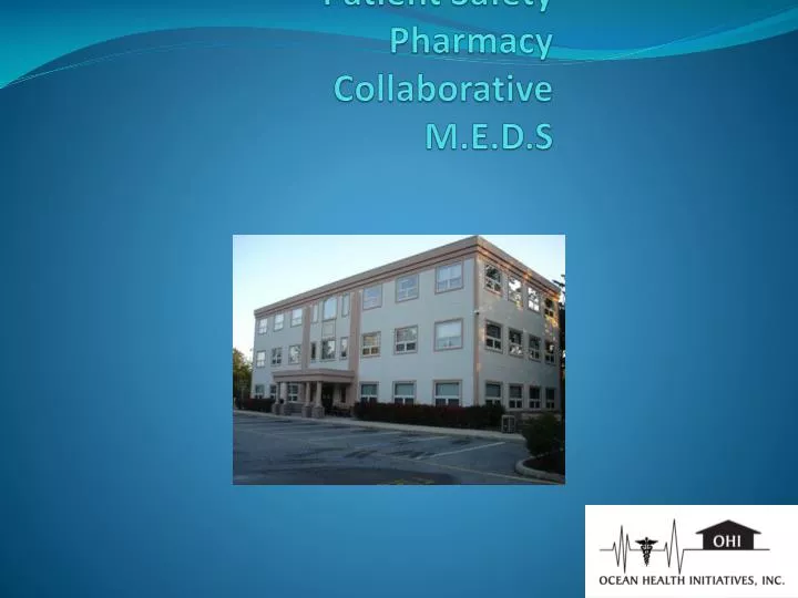 ocean health initiatives patient safety pharmacy collaborative m e d s