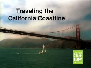 Traveling the California Coastline