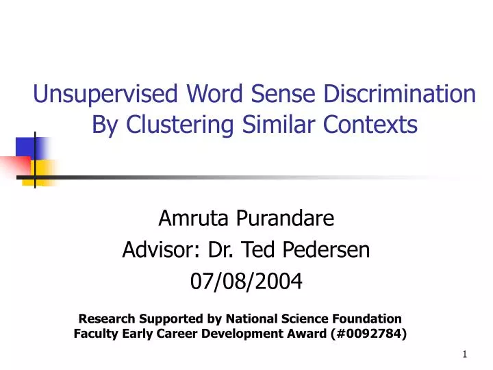 unsupervised word sense discrimination by clustering similar contexts