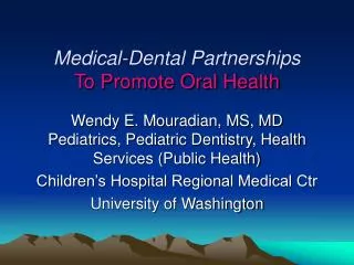 Medical-Dental Partnerships To Promote Oral Health