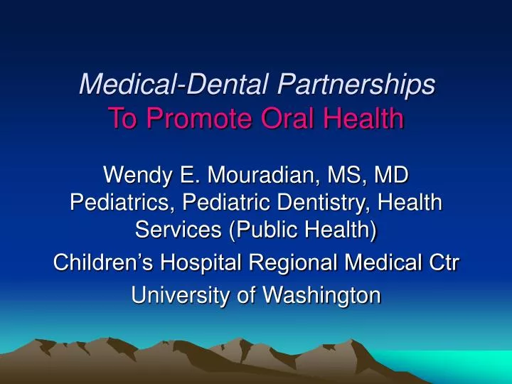 medical dental partnerships to promote oral health