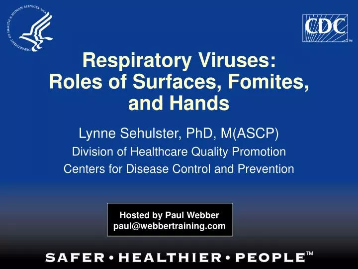respiratory viruses roles of surfaces fomites and hands