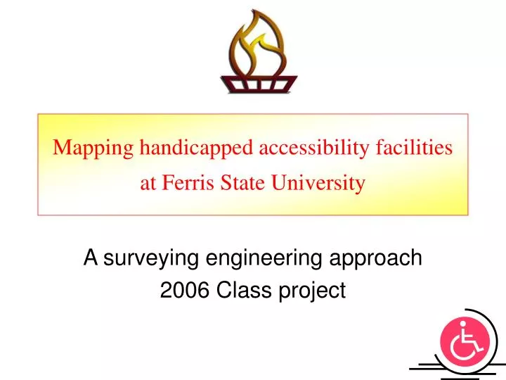mapping handicapped accessibility facilities at ferris state university