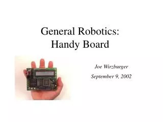 General Robotics: Handy Board