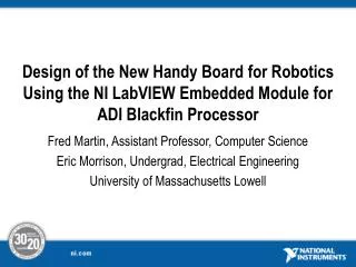 Design of the New Handy Board for Robotics Using the NI LabVIEW Embedded Module for ADI Blackfin Processor