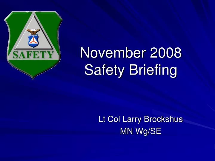 november 2008 safety briefing