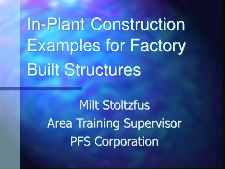 milt stoltzfus area training supervisor pfs corporation