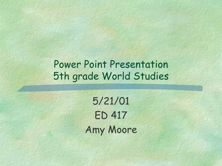 power point presentation 5th grade world studies