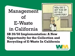 Management of E-Waste in California