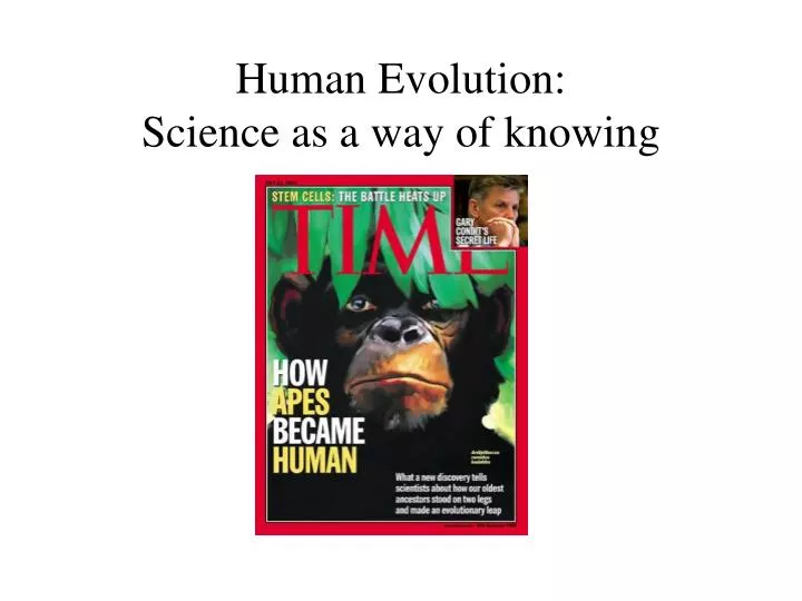 human evolution science as a way of knowing