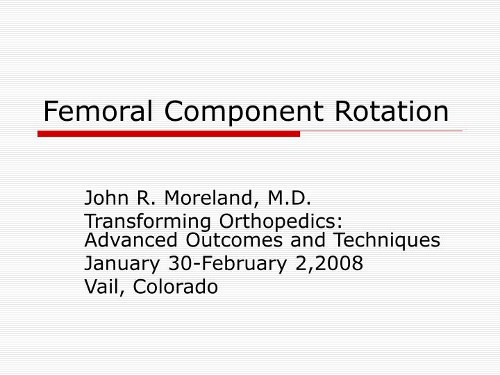 femoral component rotation
